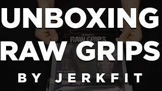 Unboxing JerkFit RAW GRIPS  The ULTIMATE palm protection and grip on the bar [upl. by Idolah681]