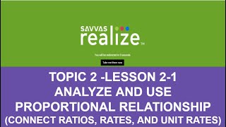 TOPIC 2 LESSON 21 CONNECT RATIOS RATES AND UNIT RATES [upl. by Aynekal]