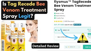 Is Flysmus Tag Recede Bee Venom Treatment Spray Legit [upl. by Macmullin]