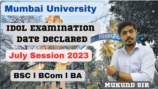 MU IDOL Offline External Examination Commencement Date Declared l BCOMBABSc l Sem2456 lMukund [upl. by Dworman276]