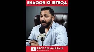 Shaoor Ki Irteqa  Prof Salman Raja motivation mind subconciousmindpower mindset progress [upl. by Amado]