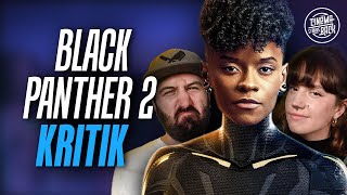 Kritik BLACK PANTHER 2 WAKANDA FOREVER  Geht es auch ohne Chadwick Boseman 2022 [upl. by Innor140]