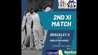 Brackley CC 2nd XI v Banbury CC 4th XI [upl. by Ettedo818]