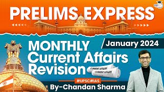 Prelims Express Monthly UPSC Current Affairs Revision  January 2024  StudyIQ IAS [upl. by Mooney468]