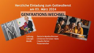 Herzliche Einladung zum Gottesdienst am 03032024 um 10 nach 10  quotGenerationswechselquot [upl. by Buddie523]