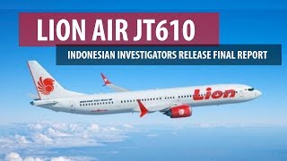 Lion Air JT610 Final Report [upl. by Alel]