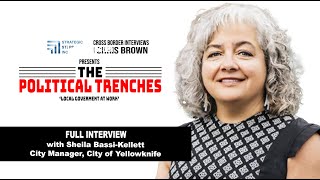 Full Interview Yellowknife City Manager Sheila BassiKellett [upl. by Kalb765]