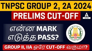 TNPSC Group 2 Notification 2024  TNPSC Group 2 2A Cut Off 2024  How Many Passing Marks [upl. by Wallford]