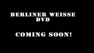 Berliner Weisse  DVD TRAILER  OFFICIAL [upl. by Wiencke933]