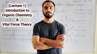 Introduction to Organic Chemistry  Vital Force theory  12th chemistry [upl. by Pilihp595]