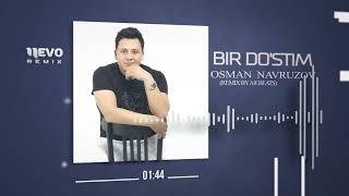 Osman Navruzov  Bir dostim remix by AR BEATS [upl. by Alemac]