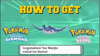 HOW TO EVOLVE MANTYKE INTO MANTINE IN POKEMON BRILLIANT DIAMOND AND SHINING PEARL [upl. by Ettevi]