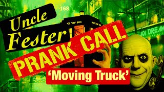 Phone Call Prank quotMoving Truckquot [upl. by Amron]