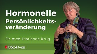 Hormonelle Persönlichkeitsveränderung  Fachärztin Marianne Krug  NaturMedizin  QS24 [upl. by Peltier]