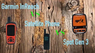 Garmin InReach vs Satellite Phone vs Spot Messenger [upl. by Nahgen]