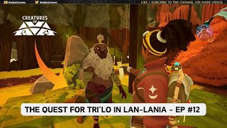 Creatures of Ava  Finding Trilo  Password for NEW LanLania  Lets Play 12 [upl. by Valeta]