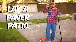 How To Lay a Paver Patio the Easy Way  Build With Roman [upl. by Leksehcey]