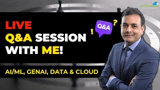 Live QampA Session With Cloud Expert Atul Kumar AIML GenAI Data amp Cloud [upl. by Deeas]