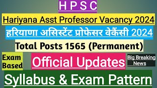 Hariyana Asst Professor Vacancy 2024 Big official UpdatesSyllabus amp Exam PatternHPSC Ast profesor [upl. by Kimmy]