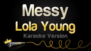 Lola Young  Messy Karaoke Version [upl. by Sonia]