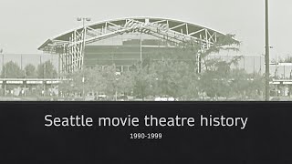 Seattle movie theatre history 19901999 [upl. by Aerahs]