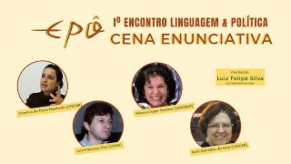 Cena enunciativa  Iº Encontro Linguagem e Política [upl. by Harac]