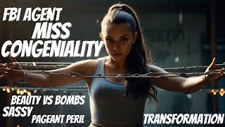 Miss Congeniality  Undercover  Beauty vs Bombs  Transformation  FBI Agent [upl. by Afton]