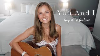 You and I Ingrid Michaelson acoustic cover by Samantha Taylor [upl. by Eluk670]