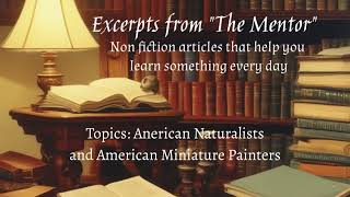 AUDIOBOOK NONFICTION The Mentor American Naturalists and American Miniature Painters [upl. by Sorrows]