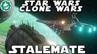 Why did the War Continue for so Long Clone Wars Stalemate [upl. by Hardwick999]