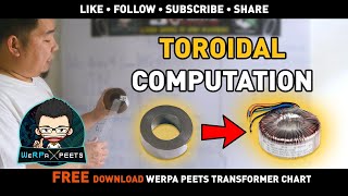 Toroidal Transformer Computation Tutorial [upl. by Rockel809]