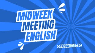 JW ENGLISH MIDWEEK MEETING 2024  OCTOBER 1420 [upl. by Jorry413]