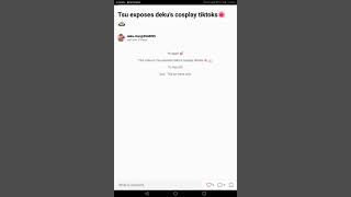 Tsu exposes dekus cosplay tiktoks to the LOV🌺 [upl. by Bevon]