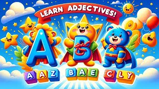 ABC Adjectives Song for Kids [upl. by Cyprian]