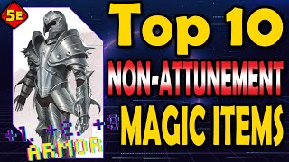 Top 10 Magic Items That Do Not Require Attunement in DnD 5E [upl. by Seraphim]