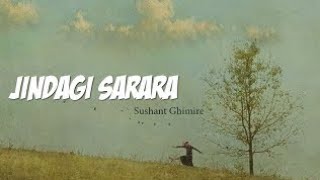 Jindagi sarara motor gadi ma  Sushant Ghimire [upl. by Derej]