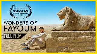 Egypts Ancient Oasis Wonders of Fayum FULL DOCUMENTARY [upl. by Sturrock500]