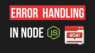 Error Handling in NodeJS Complete Guide  Node Tutorial [upl. by Leziar]