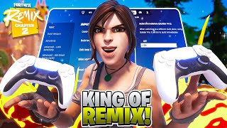 KING Of REMIX 👑 NEW BEST Controller Settings For Fortnite Chapter 2 REMIX PS4PS5XBOXPC [upl. by Aicat]