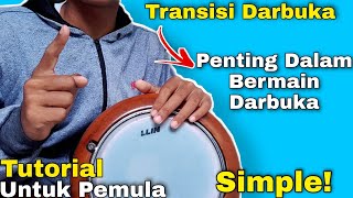 Mudah Transisi Darbuka  Tutorial Darbuka Untuk Pemula  Sholawat Simple [upl. by Shuler]