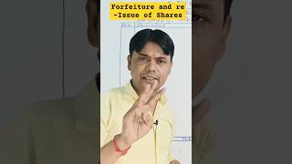 Forfeiture and re Issue of Shares  Important Concepts  Class12th  Accountancy [upl. by Hsoj]