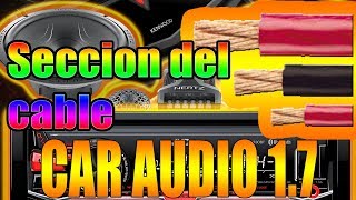 CAR Audio 17  Como determinar la sección del cable de alimentación para amplificador mm2 o AWG [upl. by Seluj86]