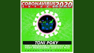 Poky Mercadona Coronavirus Mix [upl. by Lipman111]