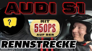 Mit viel POWER auf dem Ring  AUDI S1 5XX PS  Hoffentlich bleibt alles heil [upl. by Solrak256]