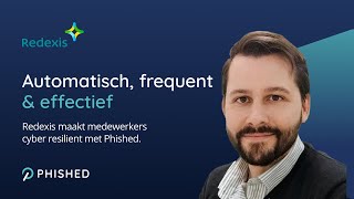 Automatisch frequent amp effectief – Redexis maakt medewerkers cyber resilient met Phished [upl. by Hanafee]