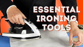 Essential Ironing Tools  Part I  How To Iron Like A Pro At Home  Gentlemans Gazette [upl. by Ygiaf]