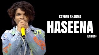 Haseenalyrics  Kayden Sharma   MTV Hustle 30 [upl. by Cedar787]