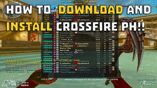 Tutorial How to Download and Install CrossFire PH [upl. by Eleen]