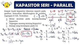 RANGKAIAN KAPASITOR SERI DAN PARALEL LISTRIK STATIS FISIKA SMA KELAS 12 [upl. by Ieluuk]