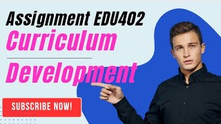 Assignment No1 EDU402 Curriculum Development 2024 Bed 15 VU [upl. by Manchester]